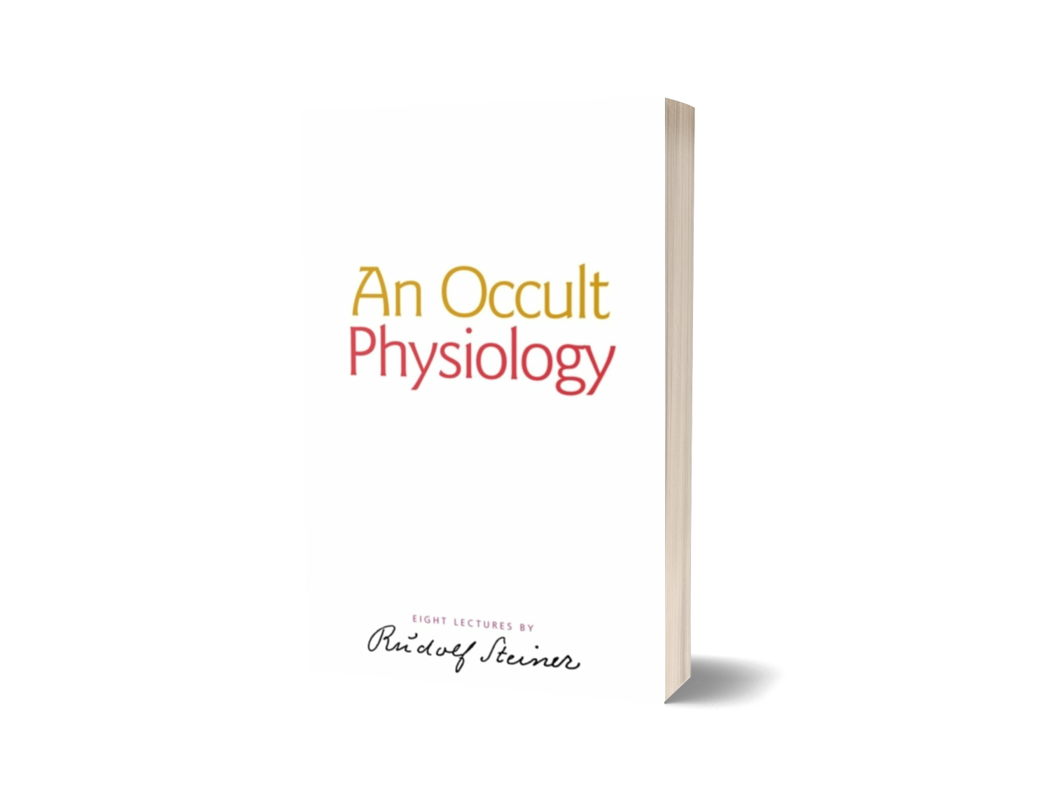 An Occult Physiology